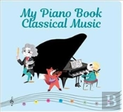 My Piano Book: Classical Music