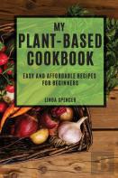 My Plant-Based Cookbook