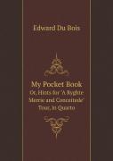 My Pocket Book Or, Hints For A Ryghte Merrie And Conceitede Tour, In Quarto