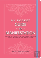 My Pocket Guide To Manifestation