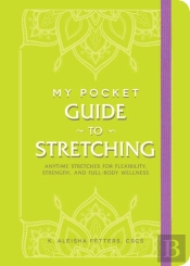 My Pocket Guide To Stretching