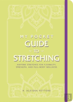 Bertrand.pt - My Pocket Guide To Stretching