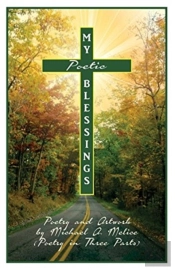 My Poetic Blessings In Three Parts: Poet