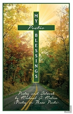Bertrand.pt - My Poetic Blessings In Three Parts: Poet
