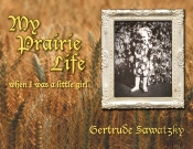 My Prairie Life: When I Was A Little Gir