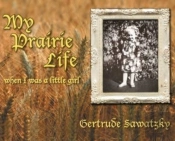 My Prairie Life: When I Was A Little Gir