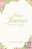 My Prayer Journey, Lessons Learned
