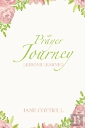 My Prayer Journey, Lessons Learned
