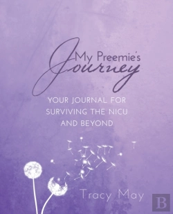 Bertrand.pt - My Preemie'S Journey: Your Journal For S