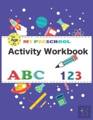 My Preschool Activity Workbook, Abc/123