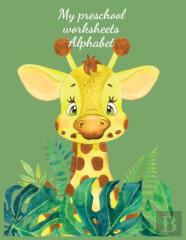 My Preschool Worksheets Alphabet