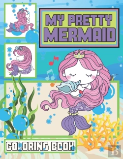 Bertrand.pt - My Pretty Mermaid Coloring Book