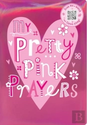 My Pretty Pink Prayers