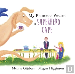Bertrand.pt - My Princess Wears A Superhero Cape