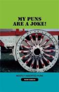 My Puns Are A Joke!