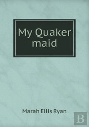 My Quaker Maid