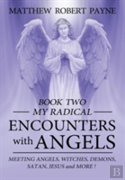 Bertrand.pt - My Radical Encounters With Angels