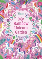 My Rainbow Unicorn Garden Activity Book: A Magical World Of Gardening Fun!