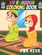 My Ramadan Coloring Book For Kids