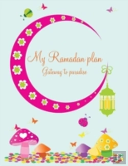 Bertrand.pt - My Ramadan Plan - Gateway To Paradise (Girl)