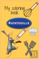 My Ratatouille Coloring Book