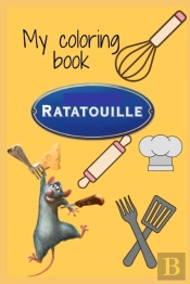 My Ratatouille Coloring Book