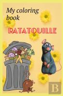 My Ratatouille Coloring Book