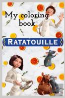 My Ratatouille Coloring Book