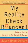 My Reality Check Bounced!