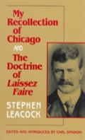 My Recollection Of Chicago And The Doctrine Of Laissez Faire