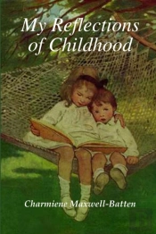 My Reflections Of Childhood