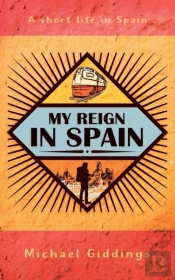 My Reign In Spain