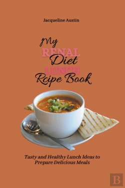 Bertrand.pt - My Renal Diet Lunch Recipe Book