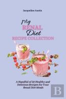 My Renal Diet Recipe Collection