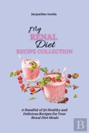 My Renal Diet Recipe Collection