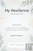 My Resilience Manual 101 (Wokbook)
