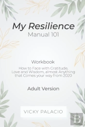 My Resilience Manual 101 (Wokbook)