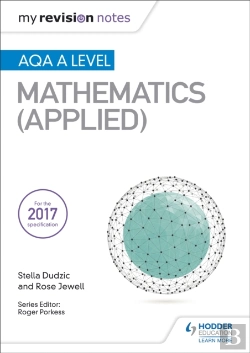 Bertrand.pt - My Revision Notes: Aqa A Level Maths (Applied)