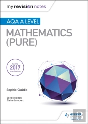 My Revision Notes: Aqa A Level Maths (Pure)
