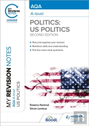 My Revision Notes: Aqa A-Level Politics: Us And Comparative Politics: Second Edition