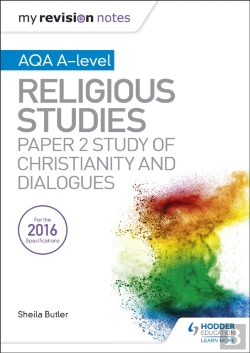 Bertrand.pt - My Revision Notes Aqa A-Level Religious Studies: Paper 2 Study Of Christianity And Dialogues