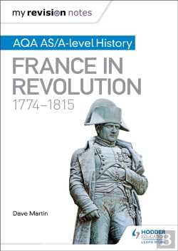 Bertrand.pt - My Revision Notes: Aqa As/A-Level History: France In Revolution, 1774â€“1815