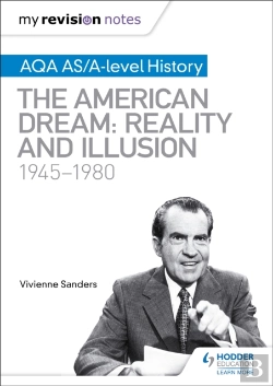Bertrand.pt - My Revision Notes: Aqa As/A-Level History: The American Dream: Reality And Illusion, 1945-1980
