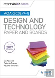 My Revision Notes: Aqa Gcse (9-1) Design And Technology: Paper And Boards