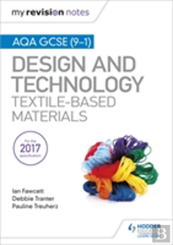Bertrand.pt - My Revision Notes: Aqa Gcse (9-1) Design & Technology: Textile-Based Materials