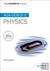 My Revision Notes: Aqa Gcse (9-1) Physics