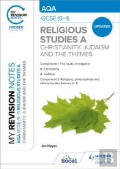 My Revision Notes: Aqa Gcse (9-1) Religious Studies Specification A Christianity, Judaism And The Religious, Philosophical And Ethical Themes