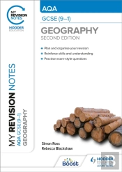 My Revision Notes: Aqa Gcse (9â€“1) Geography Second Edition