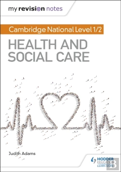 Bertrand.pt - My Revision Notes: Cambridge National Level 1/2 Health And Social Care