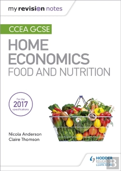 Bertrand.pt - My Revision Notes: Ccea Gcse Home Economics: Food And Nutrition